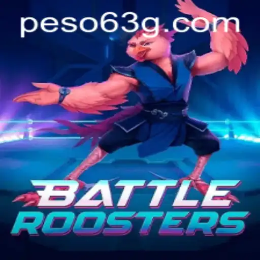 BattleRoosters: Peso63 Takes the Gaming World by Storm